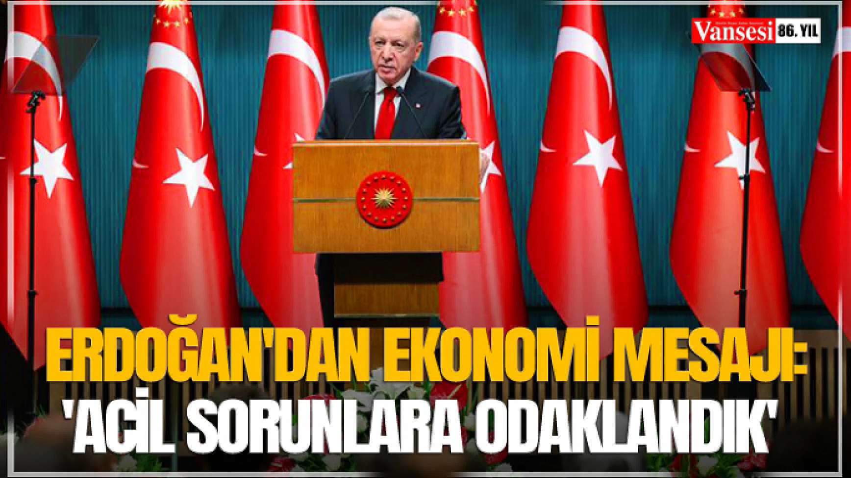 Cumhurbaşkanı Erdoğan'dan ekonomi mesajı: 'Acil sorunlara odaklandık'