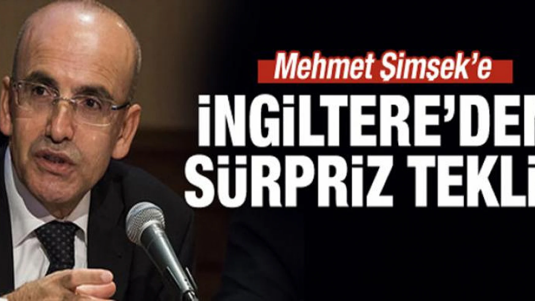 Mehmet Şimşek'e İngiltere'den CEO'luk teklifi