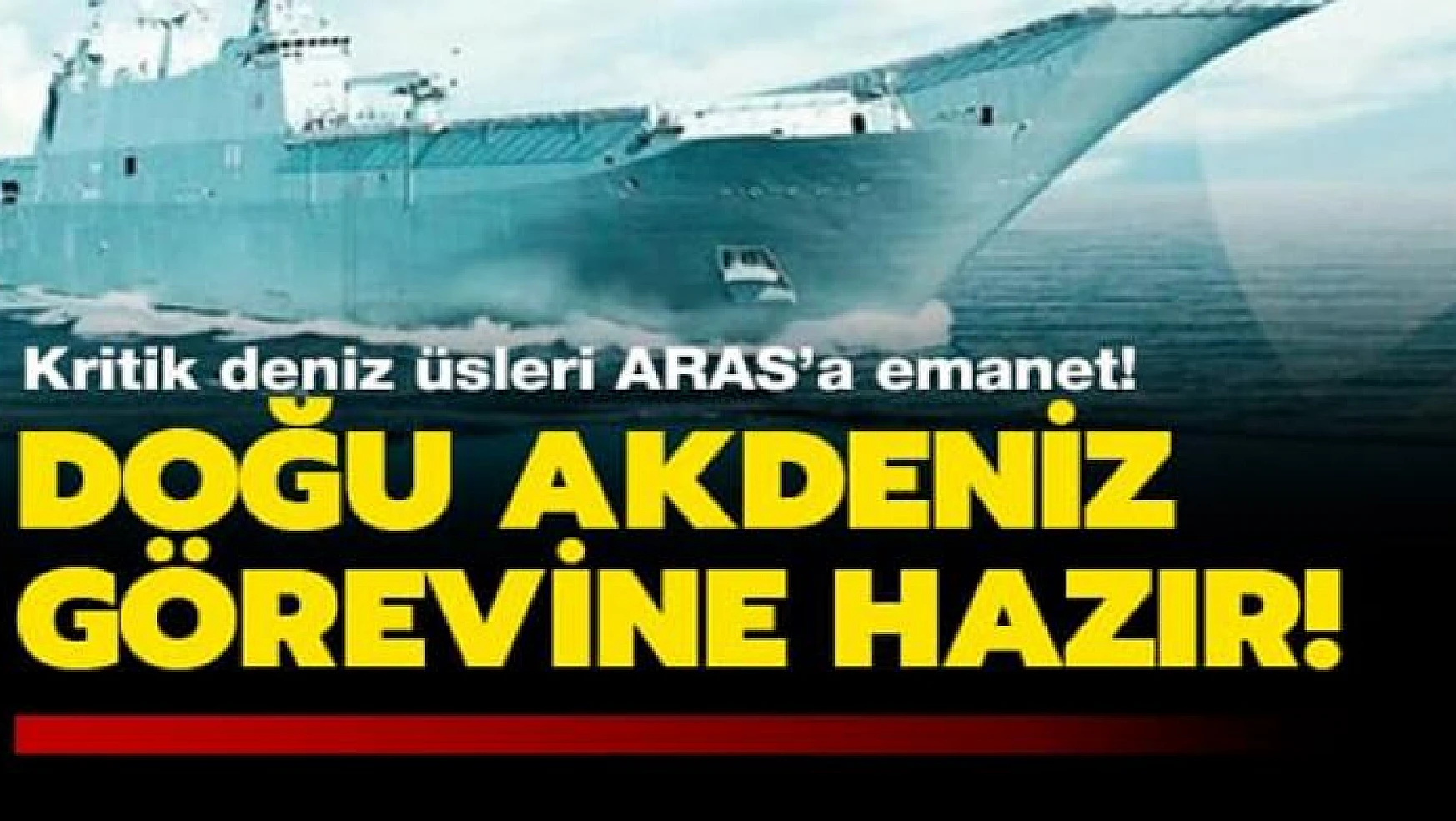 TCG Anadolu'yu ARAS savunacak