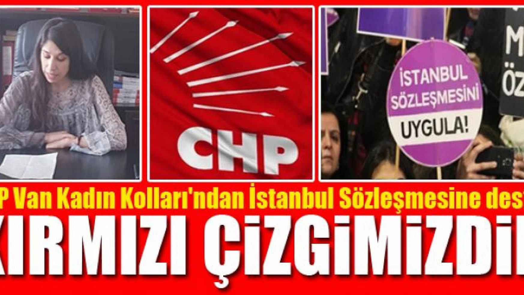 CHP Van Kadın Kolları'ndan İstanbul Sözleşmesine destek 