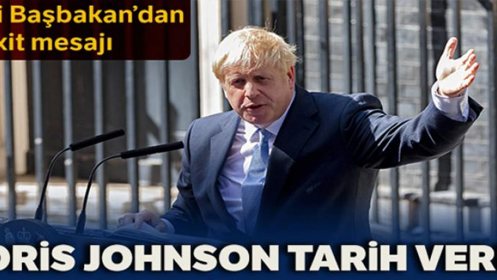 İngiltere Başbakanı Johnson: '31 Ekim tarihinde Avrupa Birliği'nden çıkacağız'