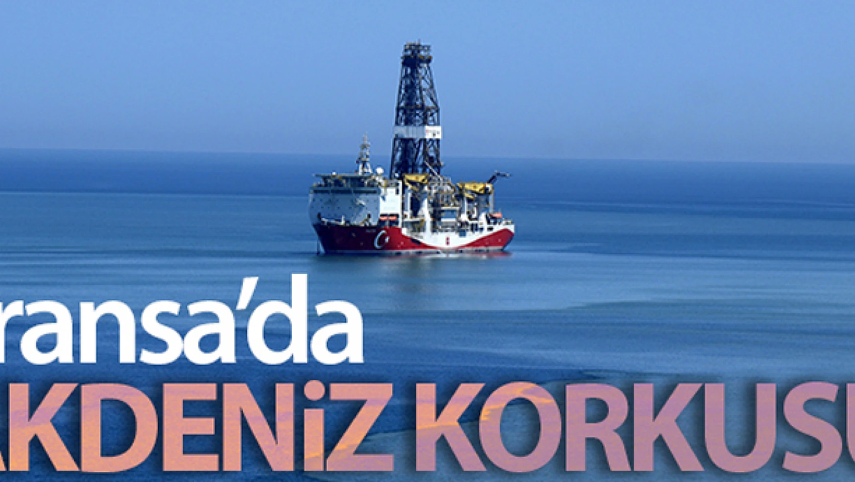 Karadeniz'de bulunan doğal gaz Fransa'da 'Akdeniz korkusuna' neden oldu