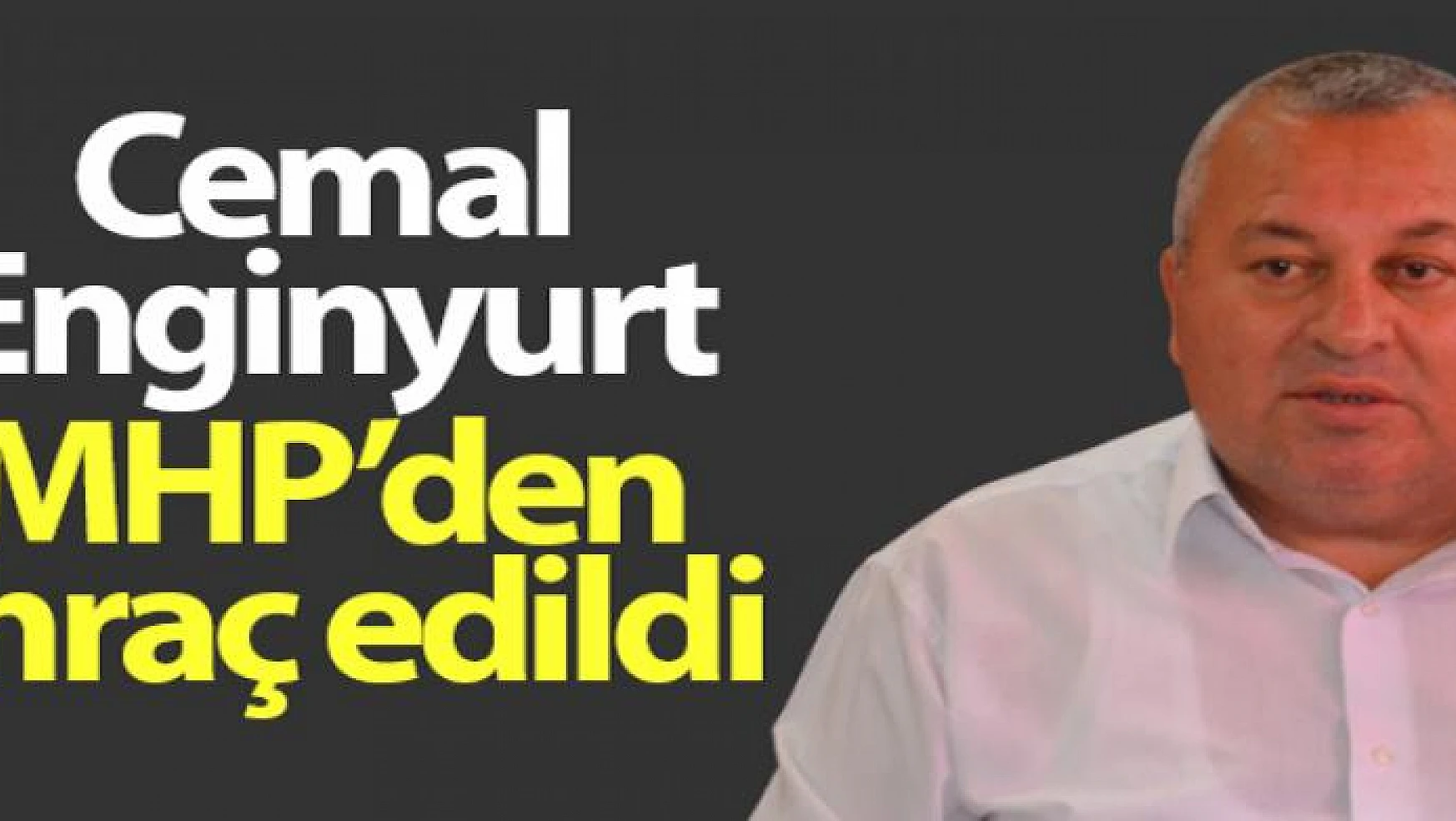 Ordu Milletvekili Cemal Enginyurt, MHP'den ihraç edildi