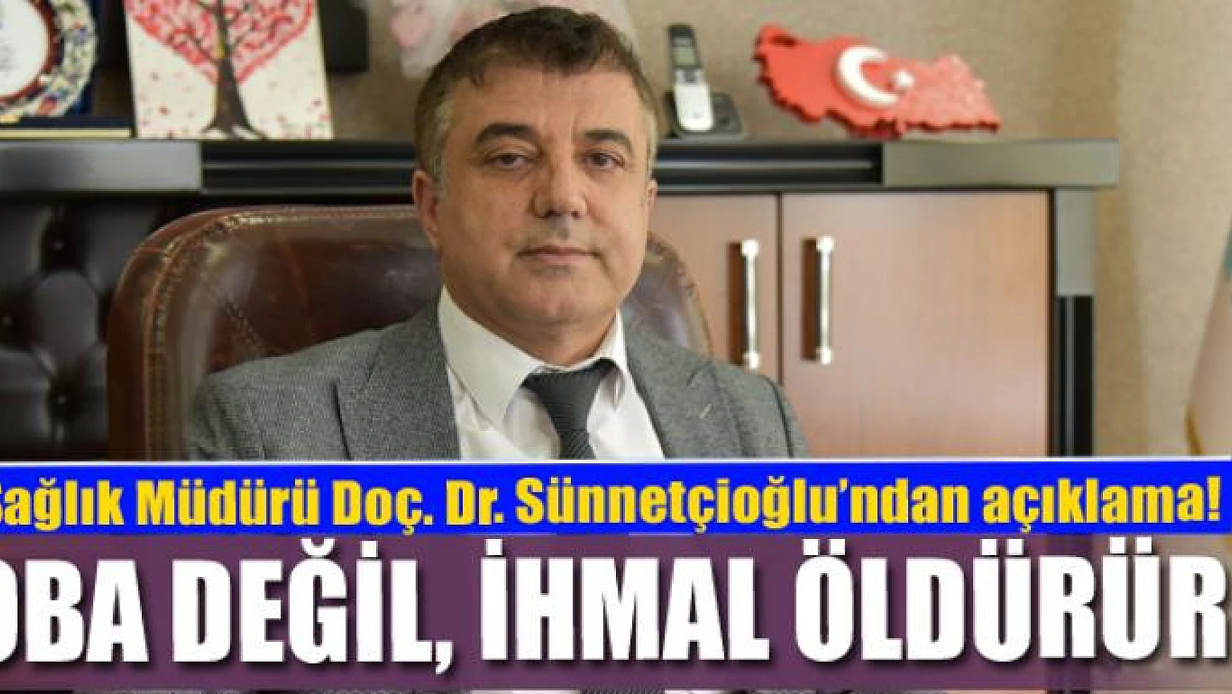 Müdür Sünnetçioğlu: 'Soba değil, ihmal öldürür'