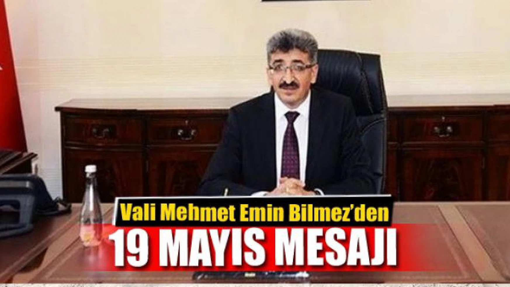 Vali Bilmez'den 19 Mayıs mesajı