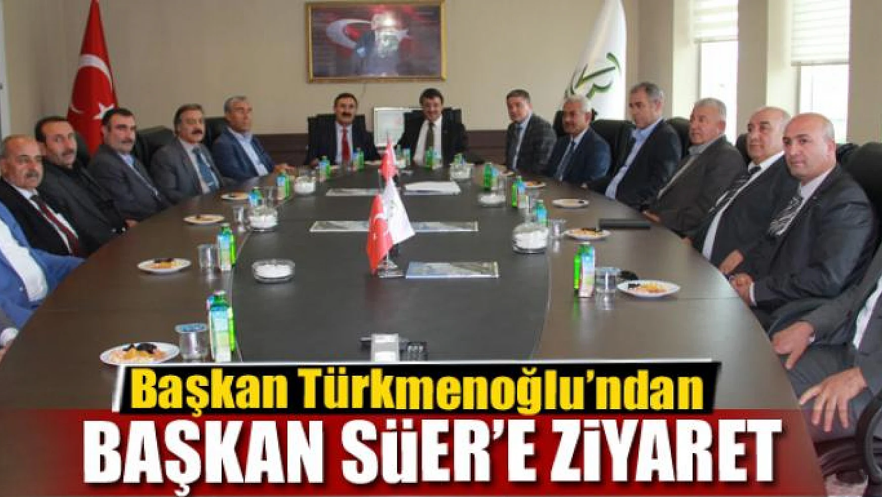 Başkan Türkmenoğlu'ndan Başkan Süer'e ziyaret