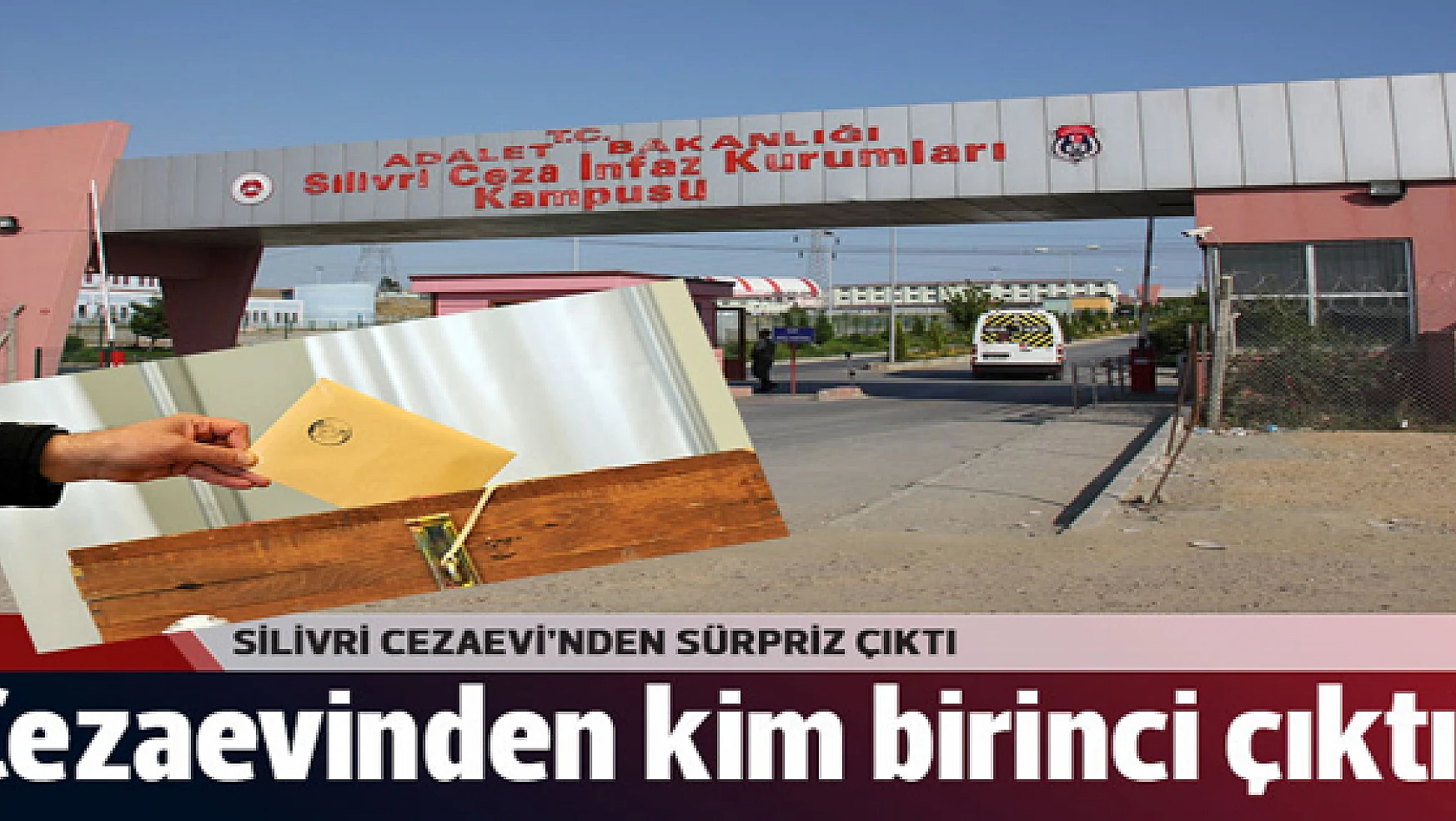 Silivri Cezaevi'nden HDP birinci çıktı