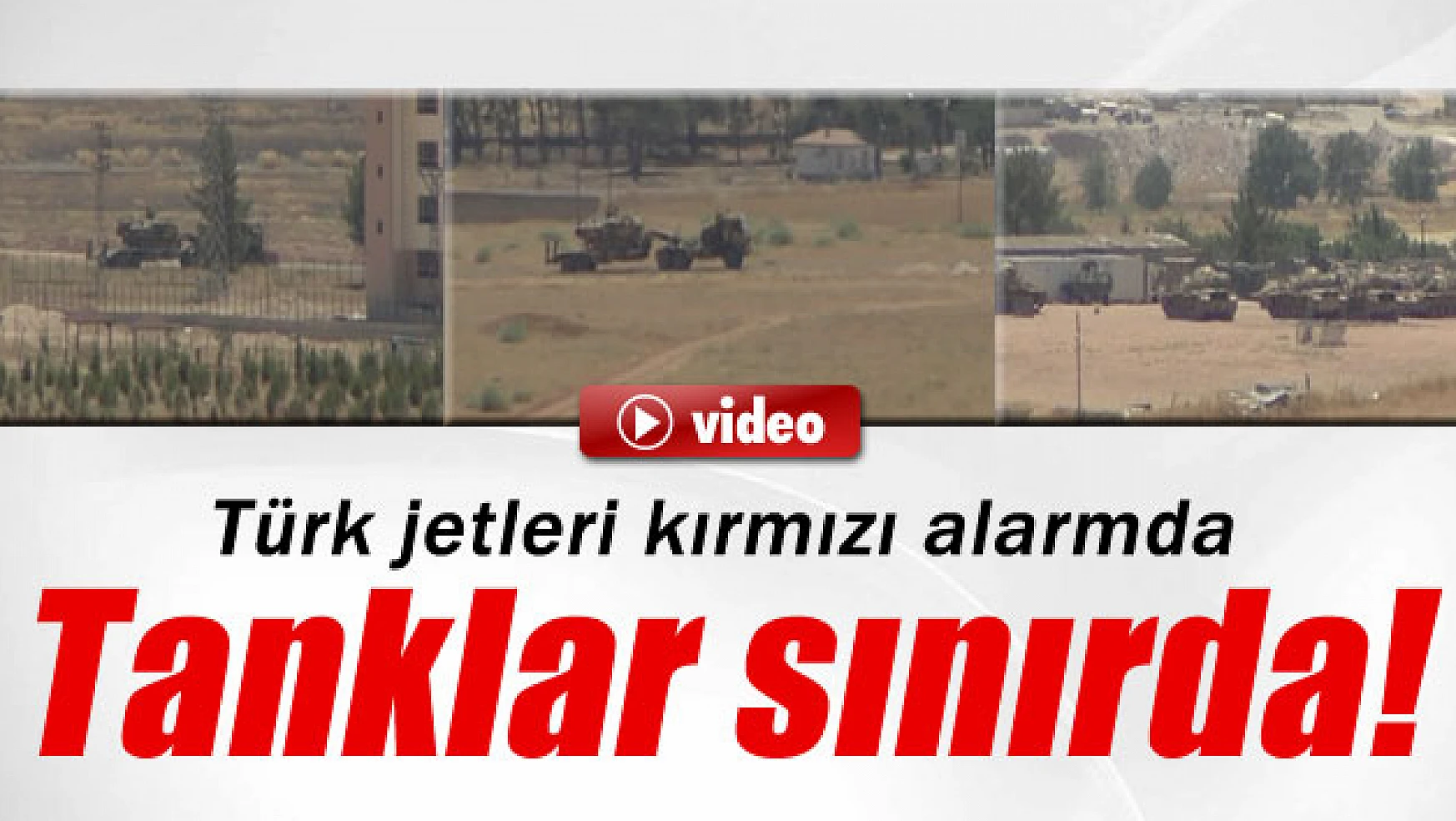 Tanklar Kobani sınırına konuşlandırıldı