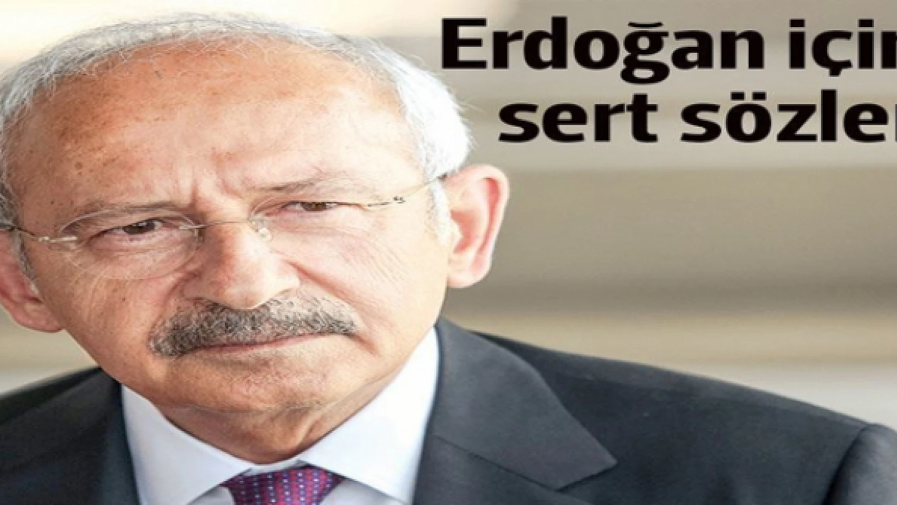 Kılıçdaroğlu'ndan Erdoğan'a: Kanla besleniyor!