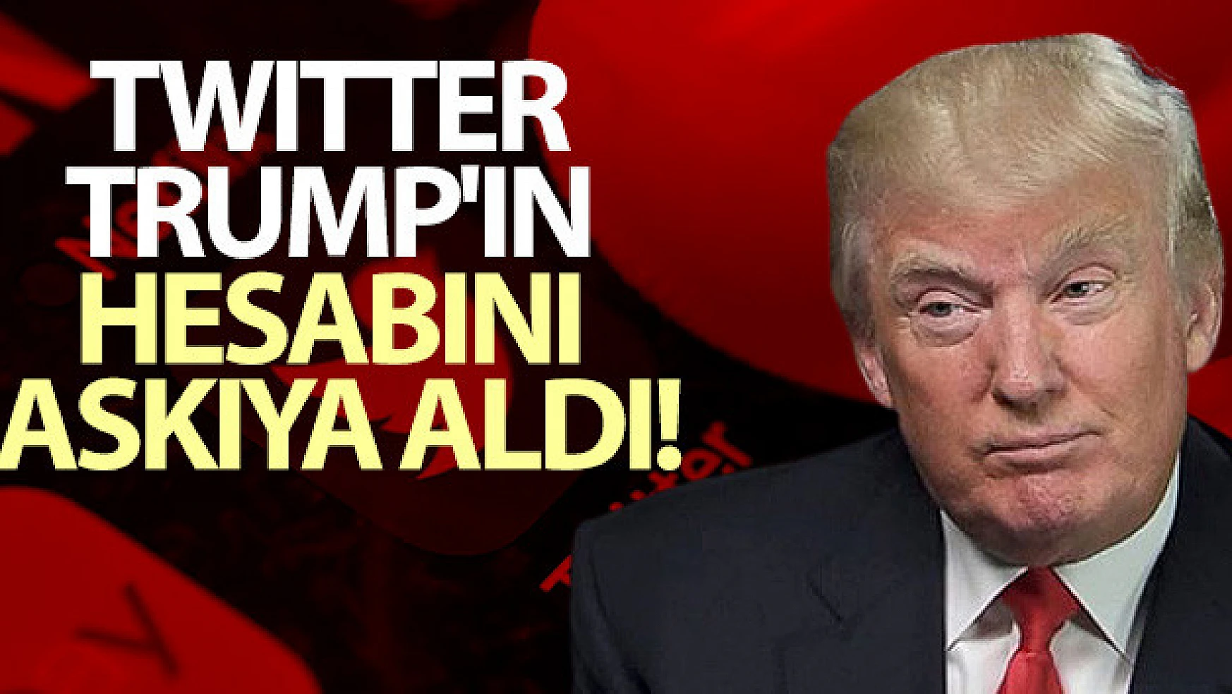 Twitter, Trump'ın ve seçim kampanyasının hesabını askıya aldı