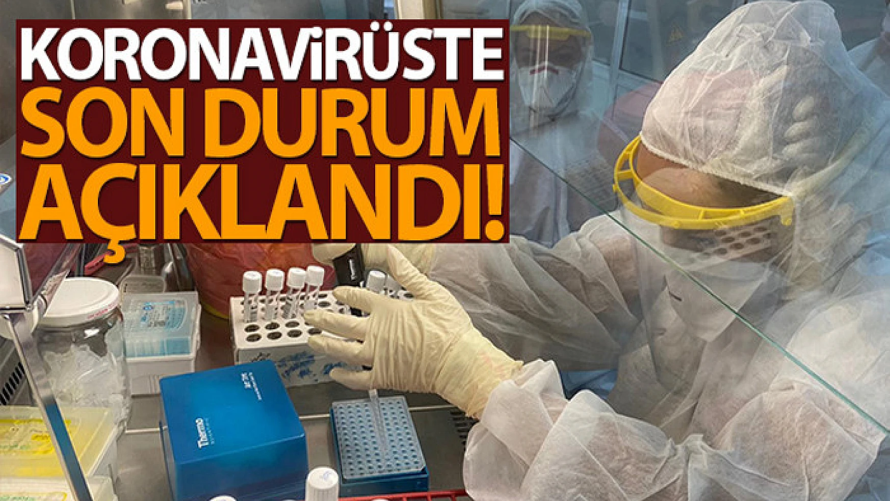 Türkiye'de son 24 saatte 6.818 koronavirüs vakası tespit edildi