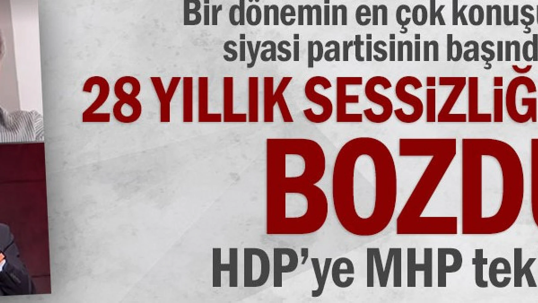 Kapatılan HEP Başkanı  Ahmet Fehmi Işıklar'dan HDP'ye MHP  çağrısı..