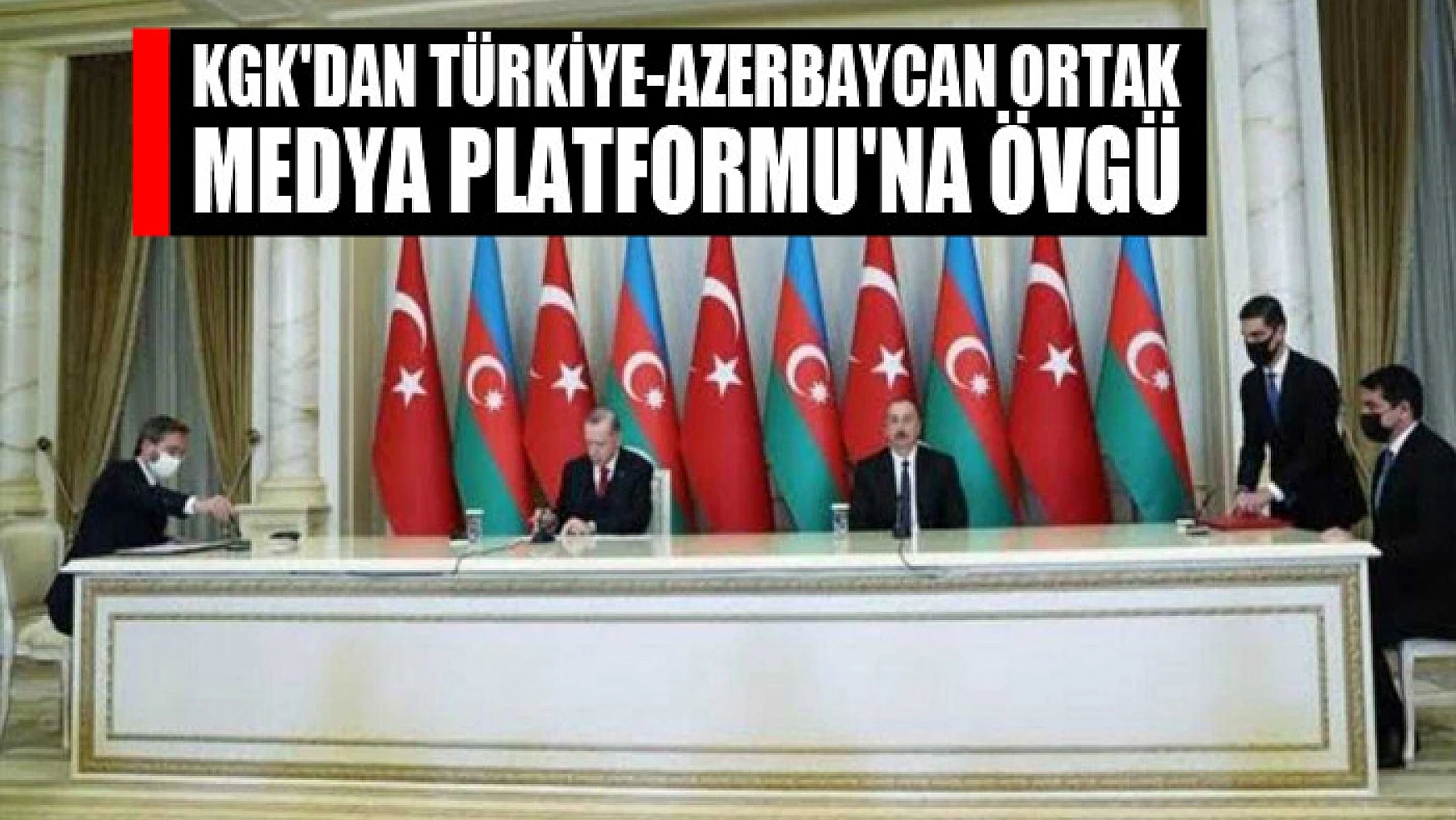 KGK'dan Türkiye-Azerbaycan Ortak Medya Platformu'na övgü