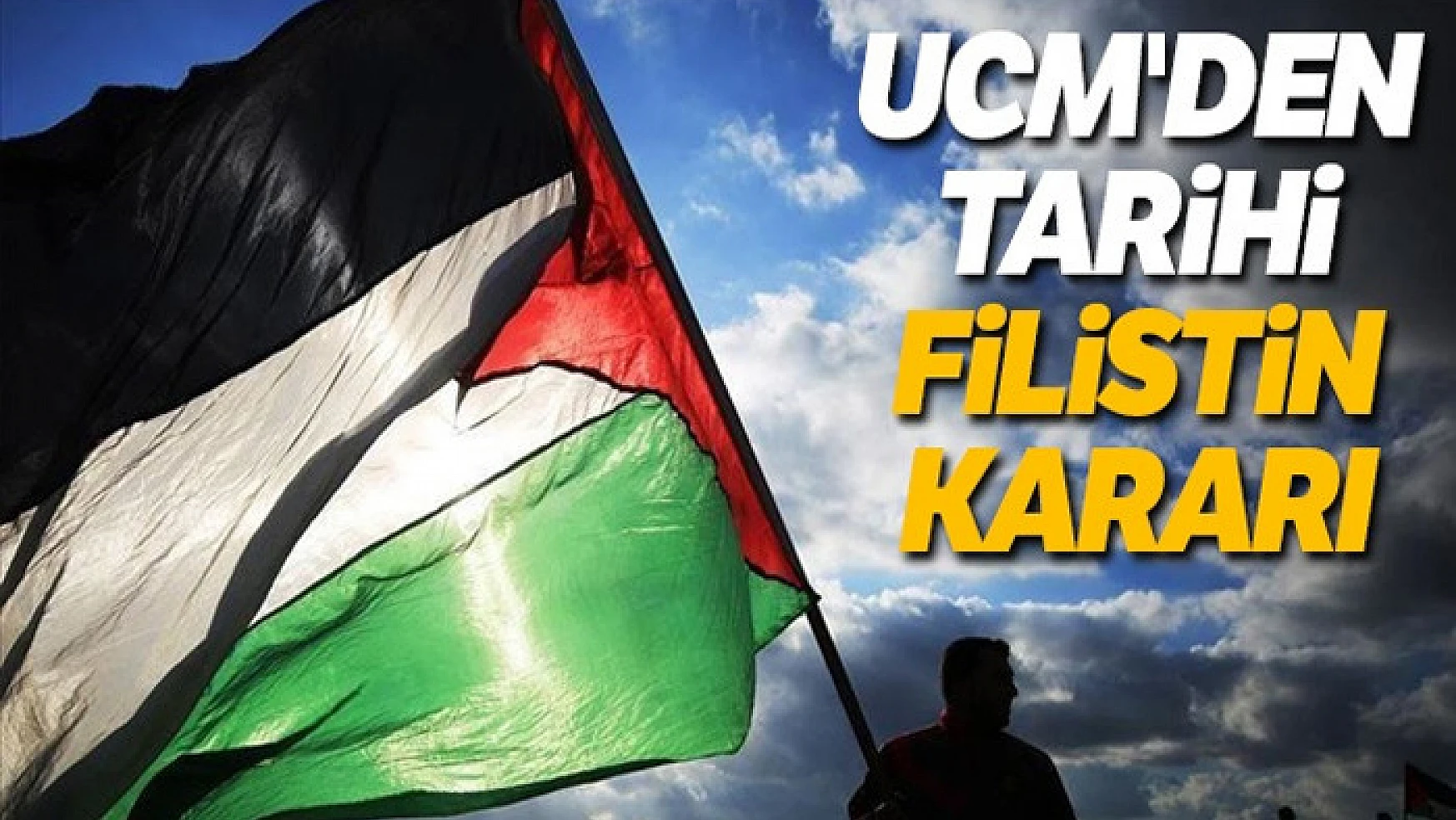 UCM'den tarihi Filistin kararı