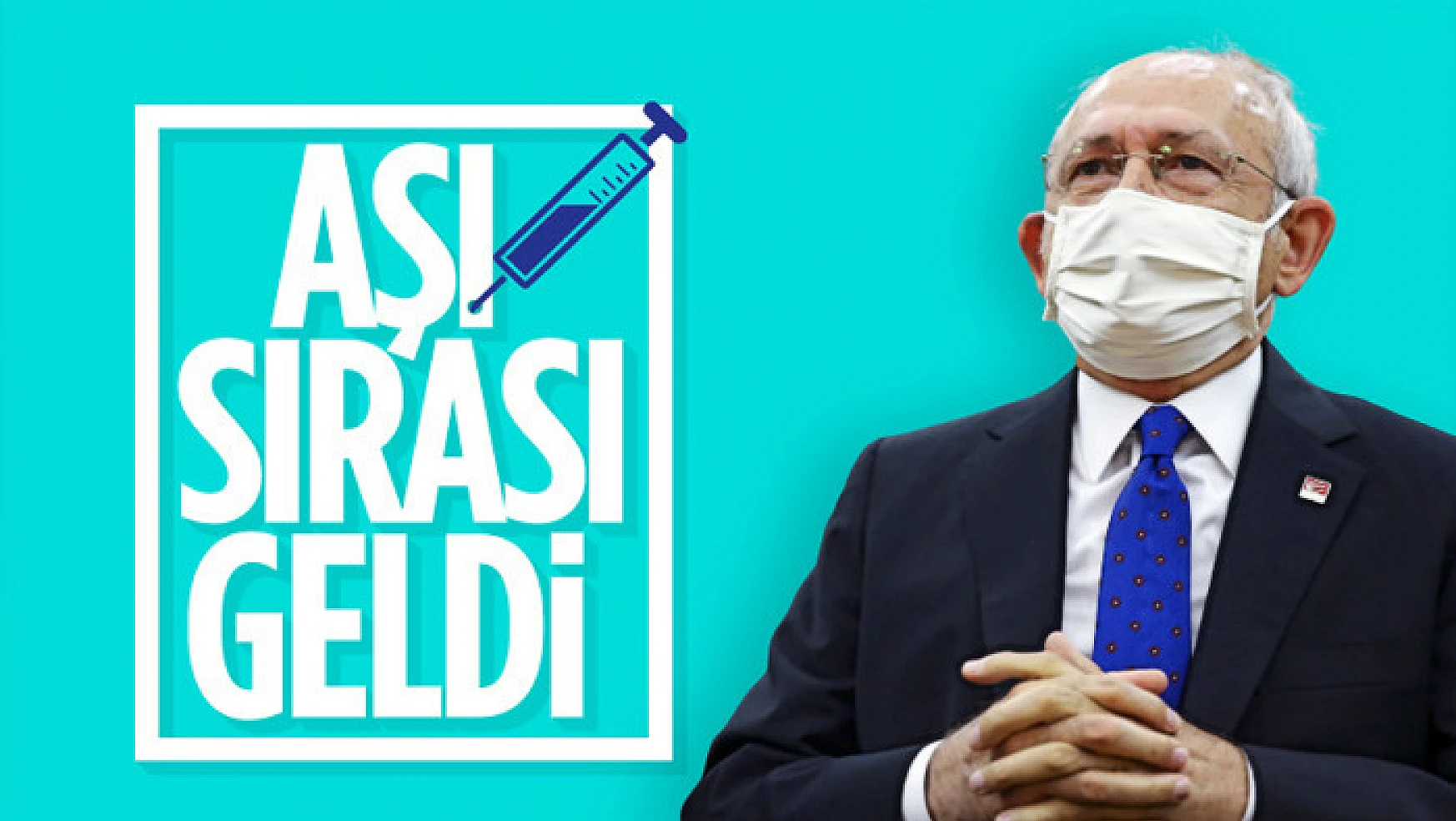 Kemal Kılıçdaroğlu'na korona aşısında sıra geldi