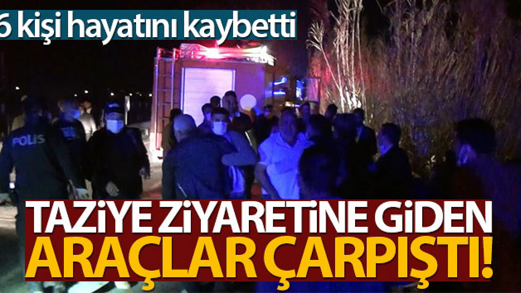 Antalya'da taziyeye giden akrabaların otomobilleri çarpıştı: 6 ölü
