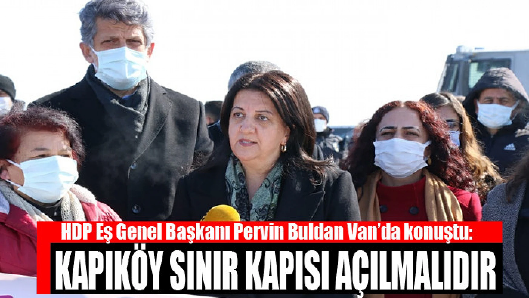 Buldan: Kapıköy Sınır Kapısı açılmalıdır