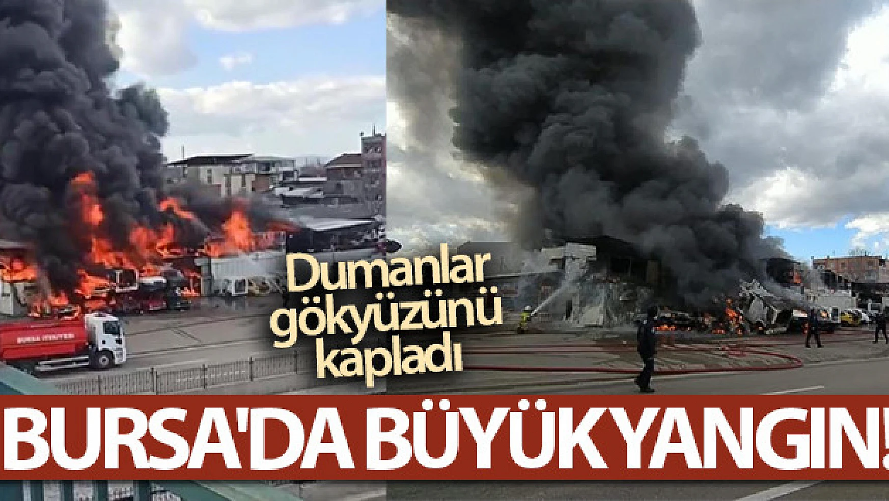 Bursa'da büyük yangın...Dumanlar gökyüzünü kapladı