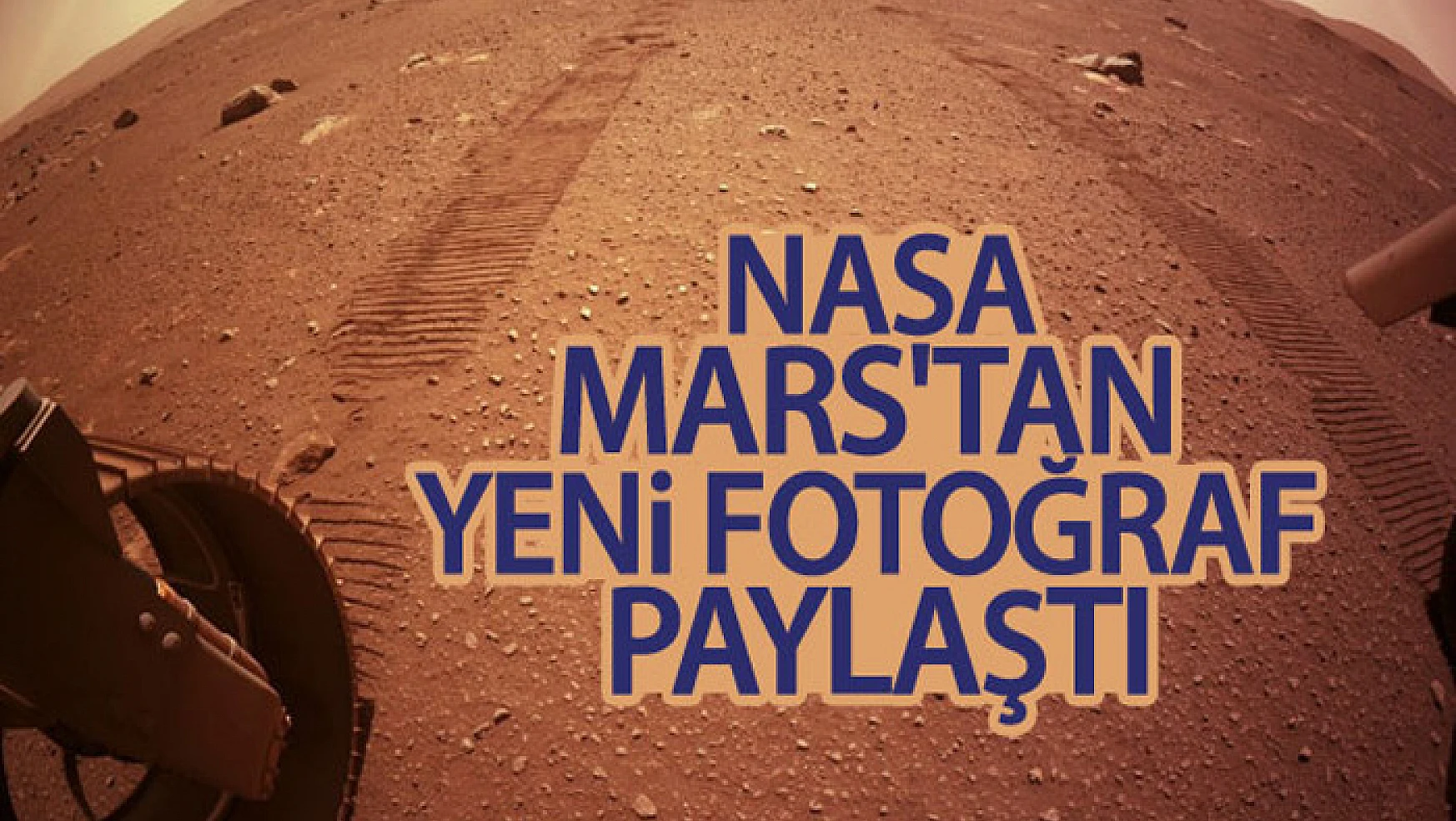 NASA, Mars'tan yeni fotoğraf paylaştı