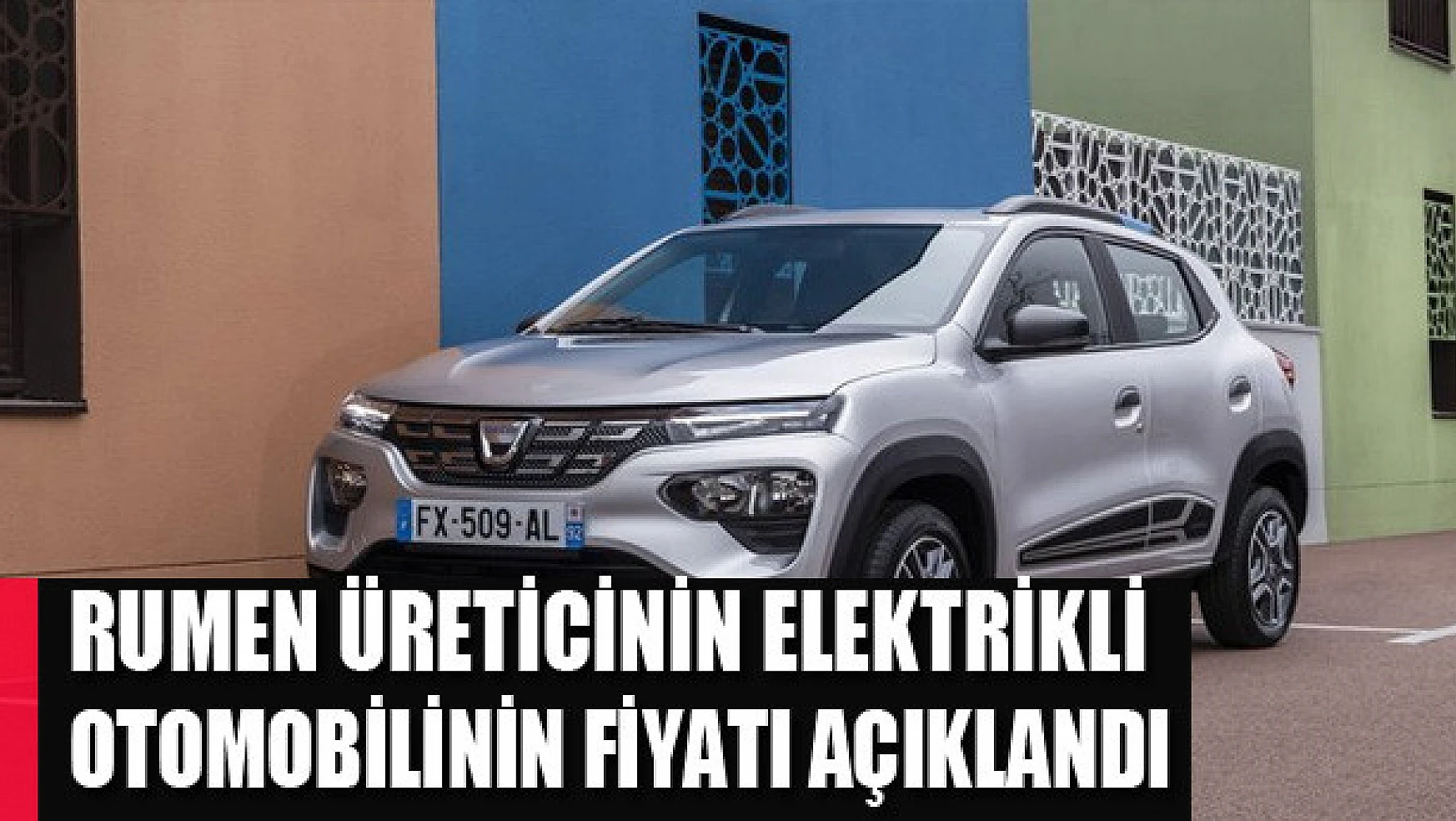 Rumen üreticinin elektrikli otomobilinin fiyatı açıklandı