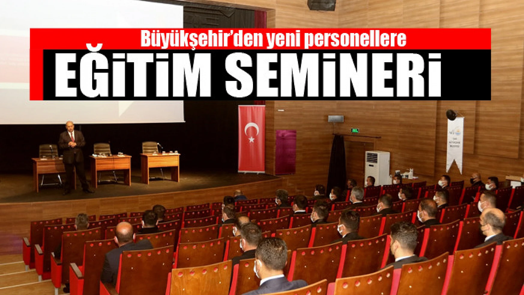Büyükşehir'den yeni personellere eğitim semineri