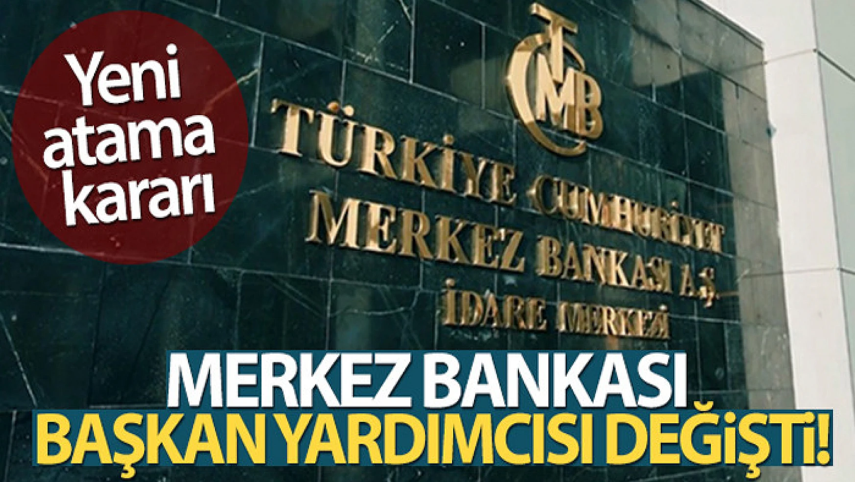 TCMB Başkan Yardımcısı Mustafa Duman oldu