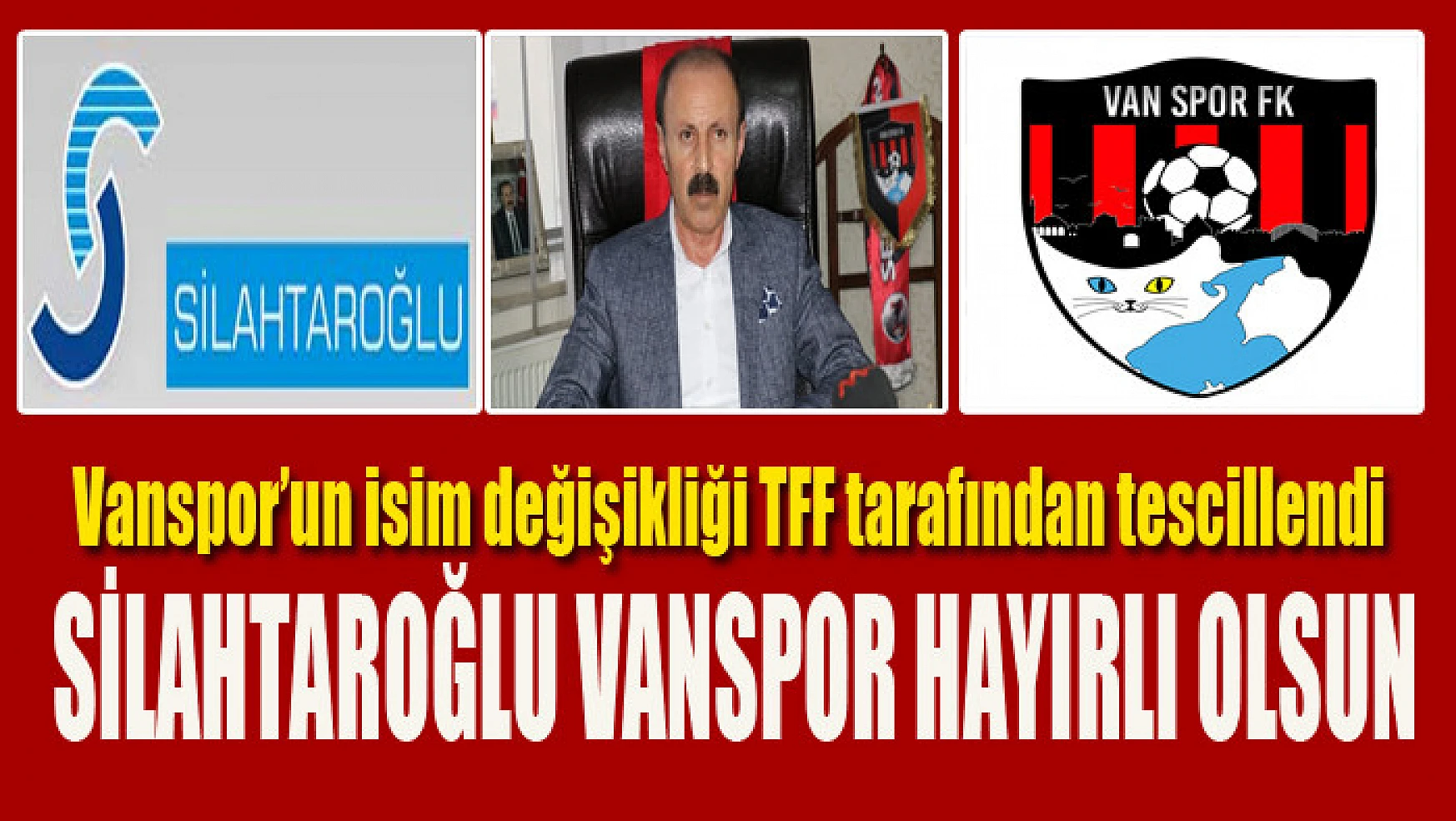 Vanspor'un isim değişikliği TFF tarafından tescillendi