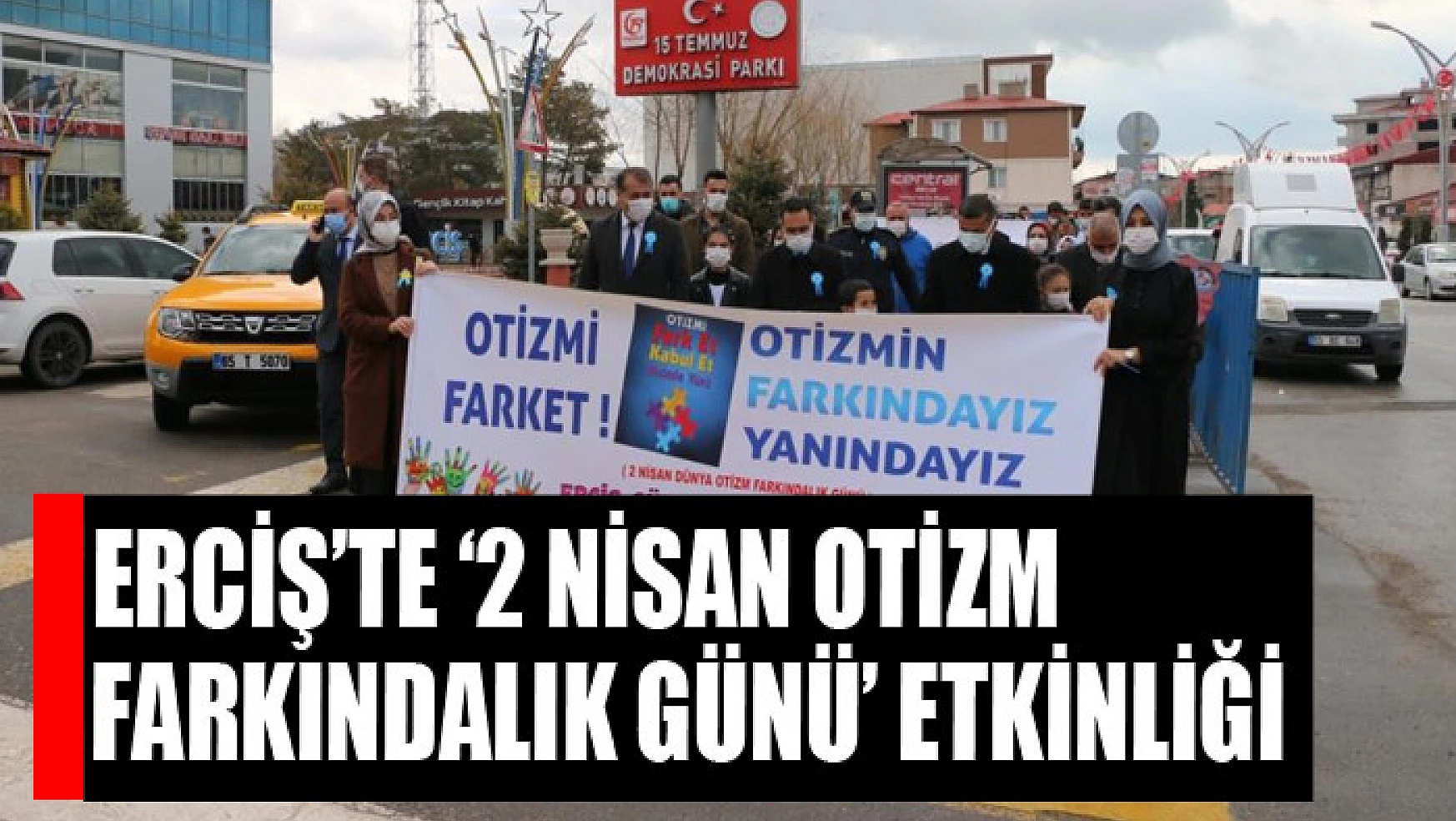 Erciş'te '2 Nisan Otizm Farkındalık Günü' etkinliği
