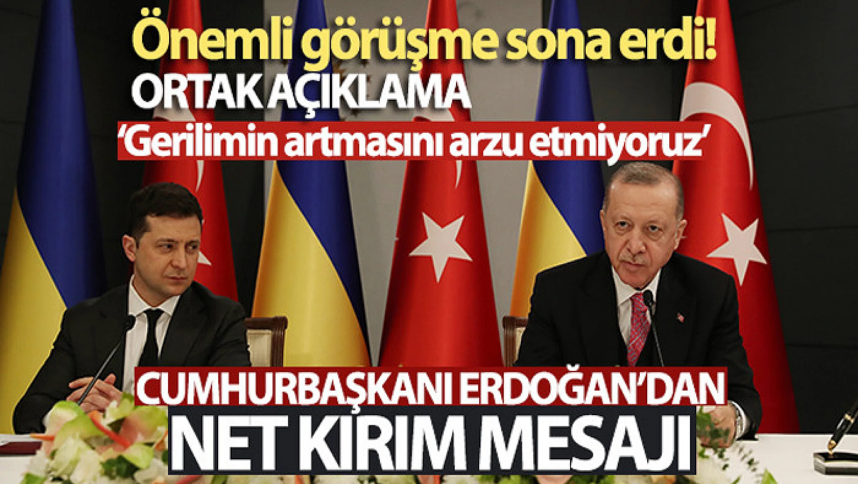Cumhurbaşkanı Erdoğan: 'Kırım'ın ilhakını tanımama karamızı teyit ettik'