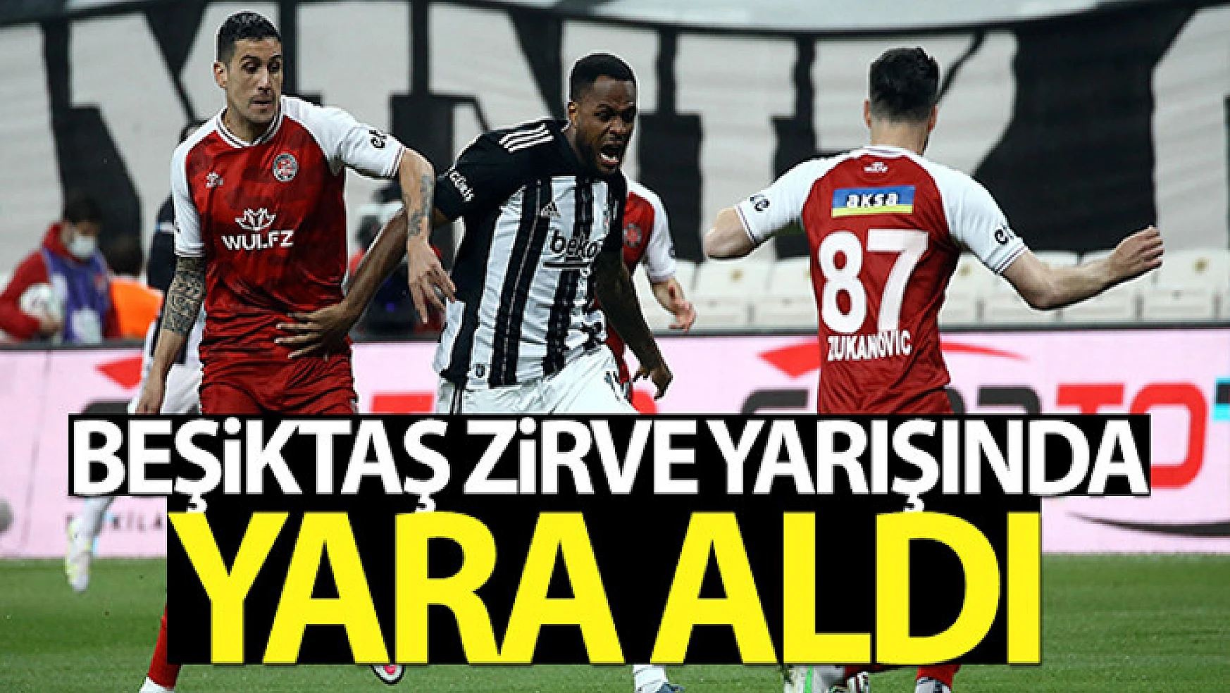 Beşiktaş: 1-2 Fatih Karagümrük