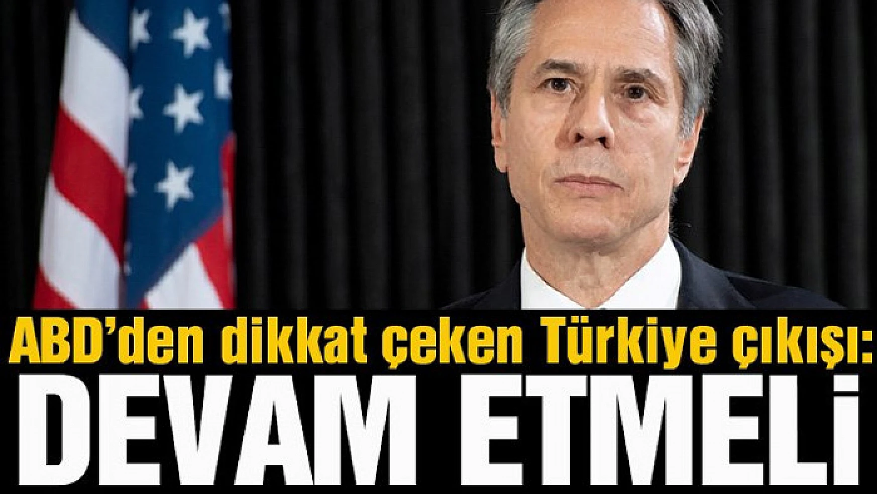 ABD'den dikkat çeken Türkiye açıklaması