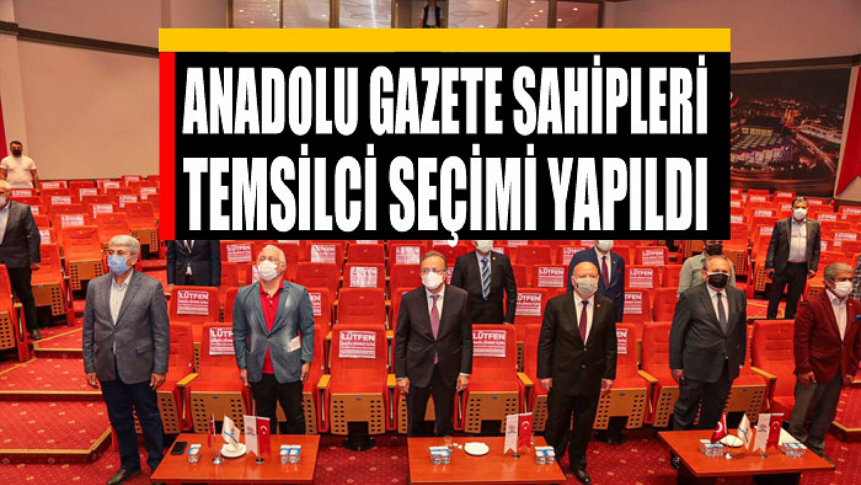 BİK Genel Kuruluna Katılacak Anadolu Gazete Sahipleri Temsilci Seçimi Yapıldı