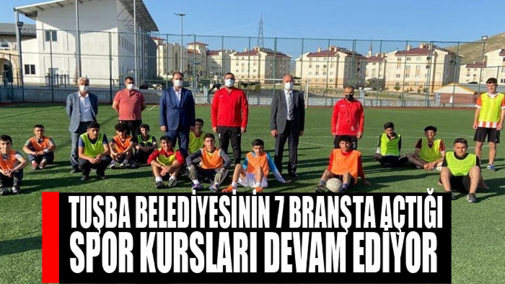 Tuşba Belediyesinin 7 branşta açtığı spor kursları devam ediyor