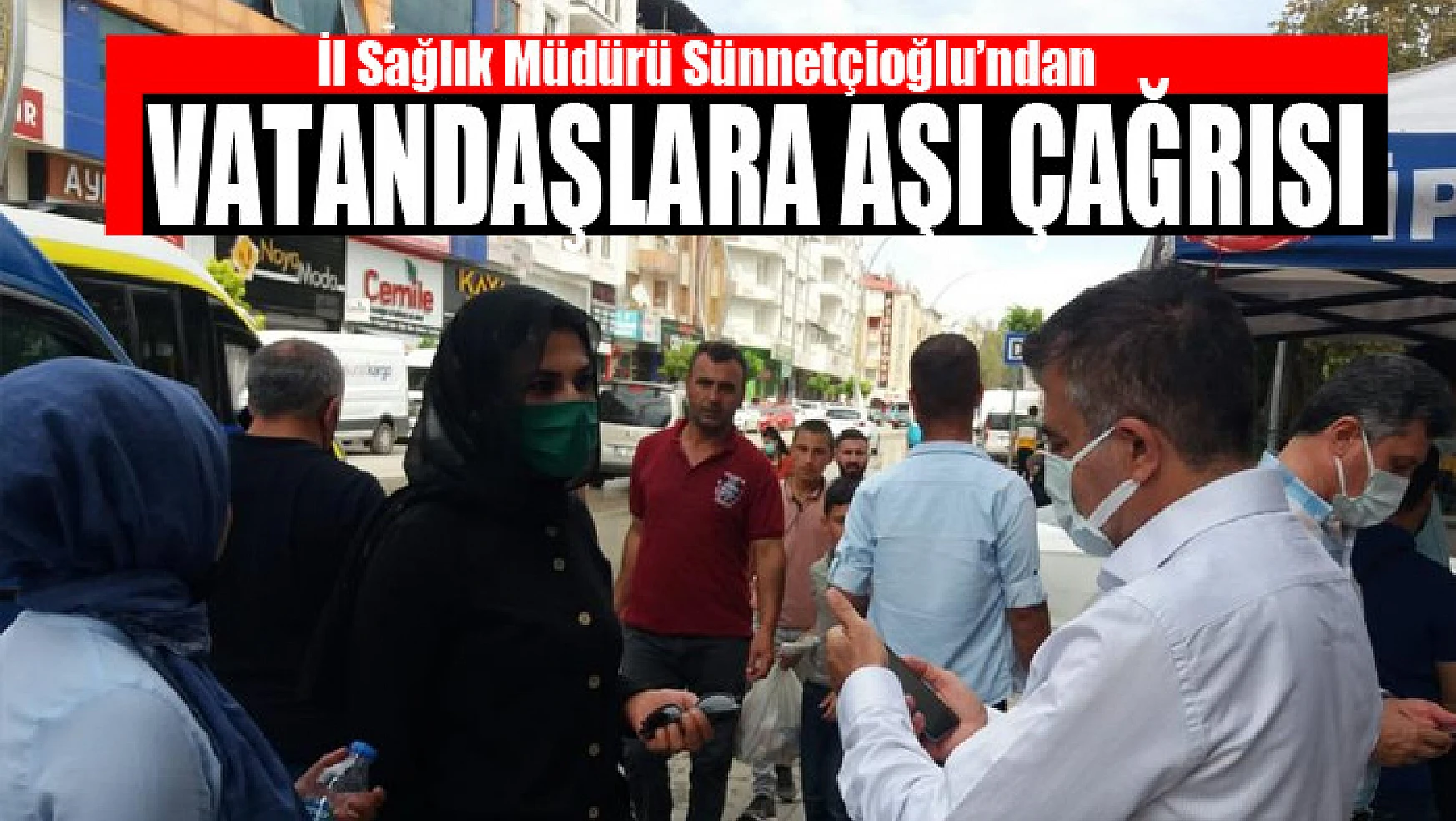 İl Sağlık Müdürü Sünnetçioğlu'ndan vatandaşlara aşı çağrısı