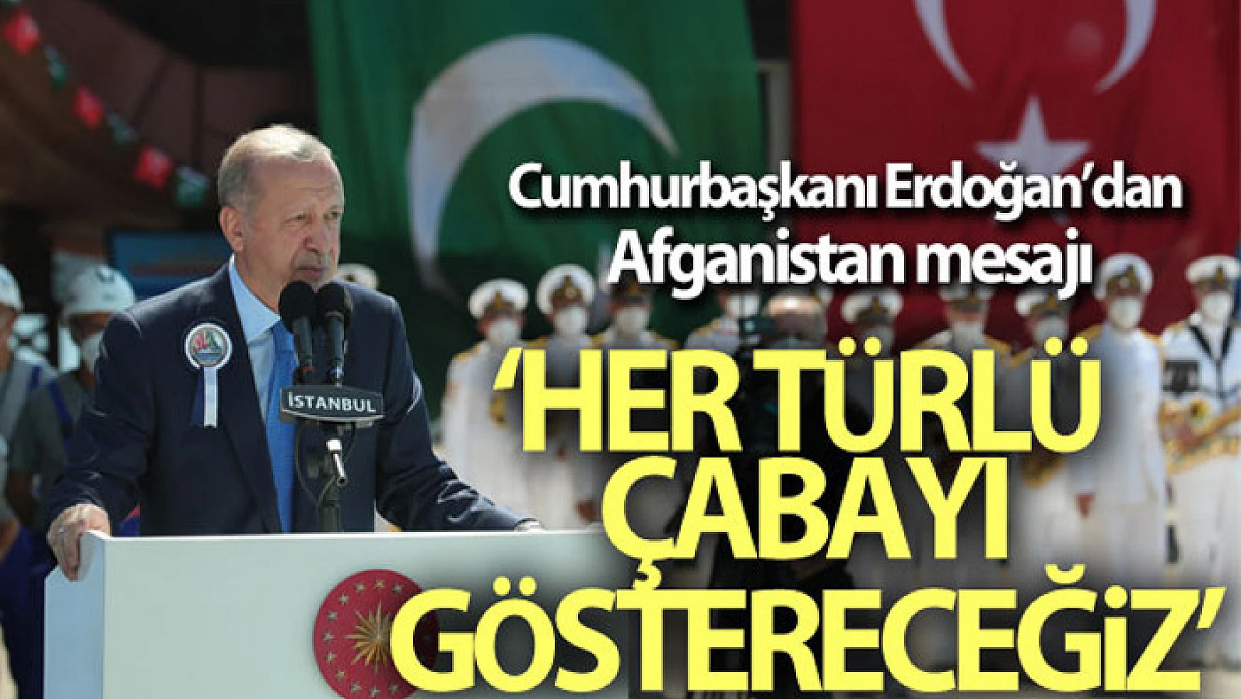 Cumhurbaşkanı Erdoğan: 'Yeni göç dalgasına karşı Pakistan'la işbirliğini arttıracağız'