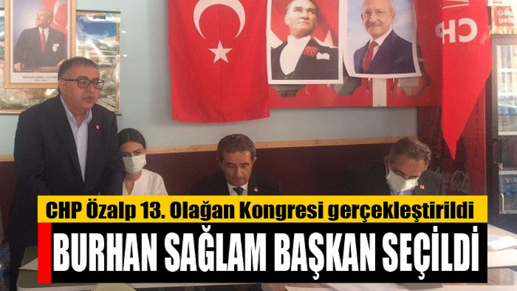 CHP Özalp İlçe Olağan Kongresi gerçekleştirildi Burhan Sağlam başkan seçildi