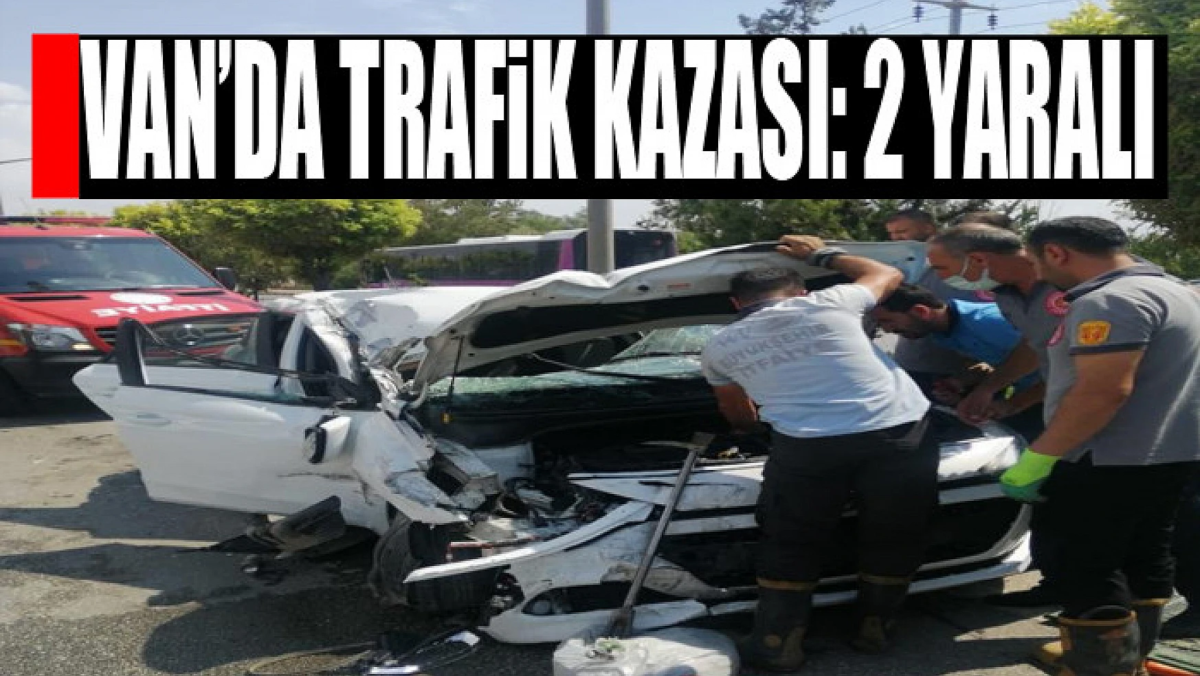 Van'da trafik kazası: 2 yaralı