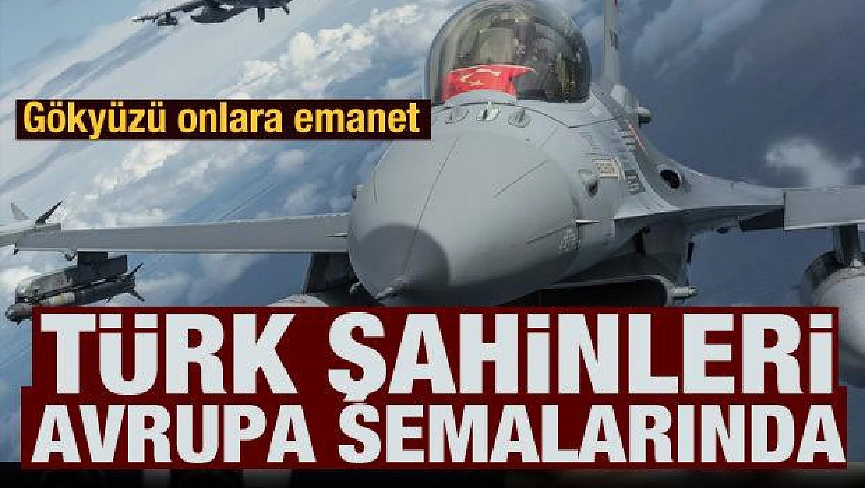 NATO tatbikatına Türk F-16'ları damgasını vurdu