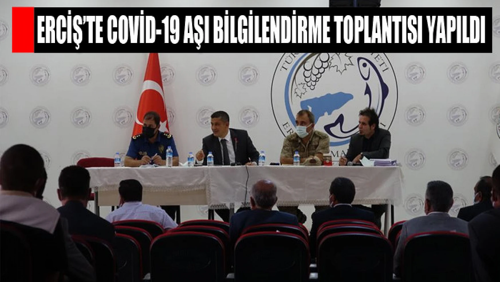 Erciş'te Covid-19 aşı bilgilendirme toplantısı yapıldı