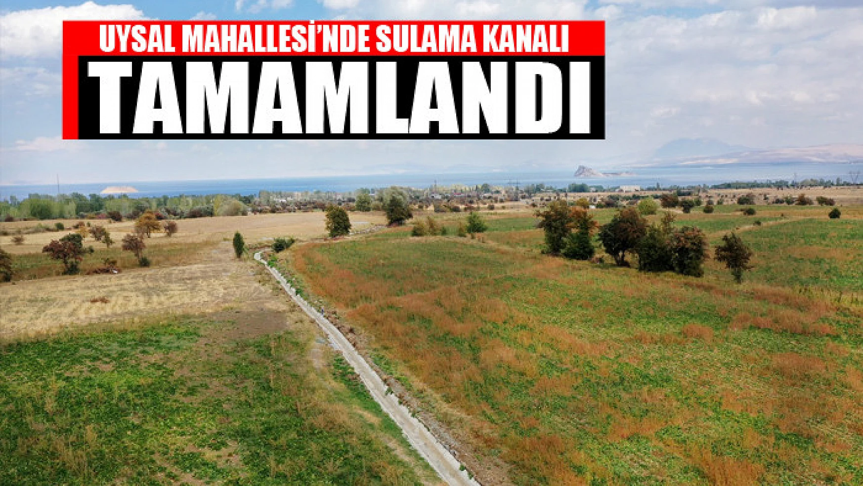 UYSAL MAHALLESİ'NDE SULAMA KANALI TAMAMLANDI