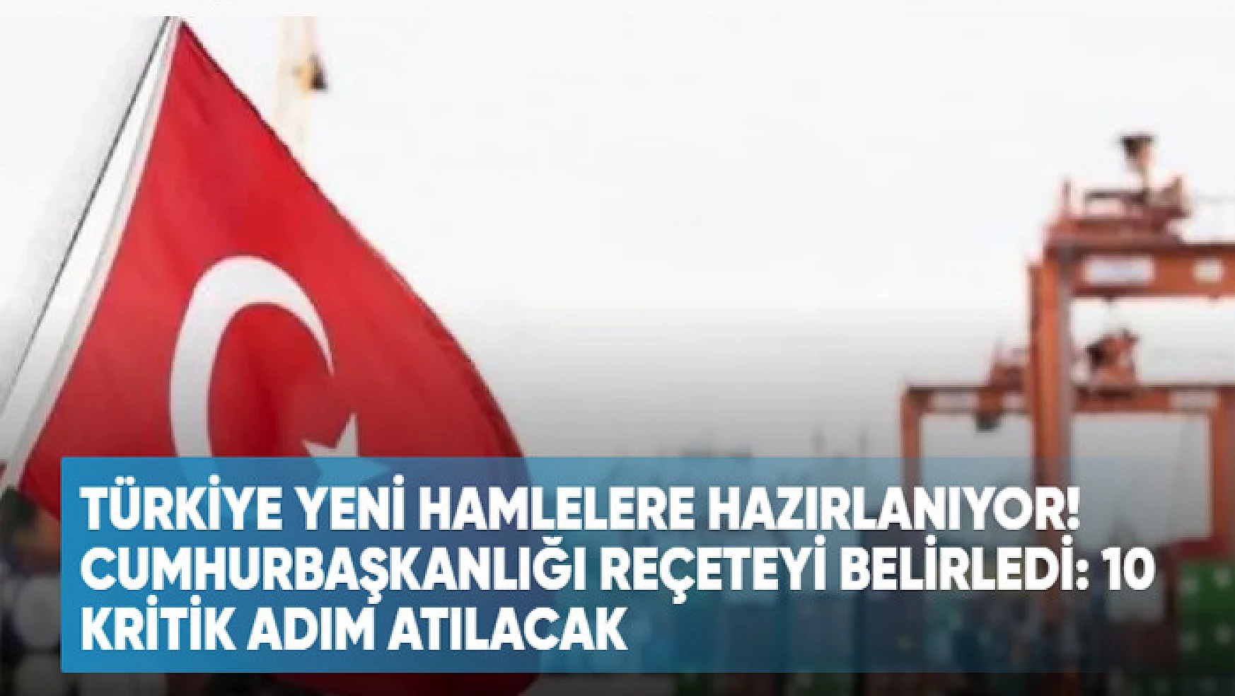 Türkiye yeni hamlelere hazırlanıyor