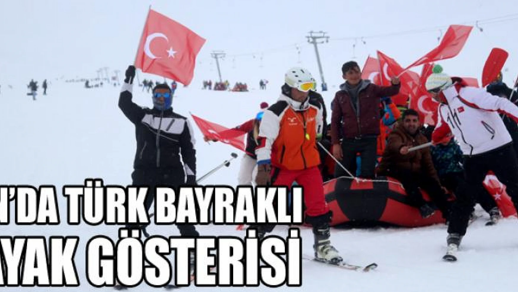 Van'da Türk bayraklı kayak gösterisi