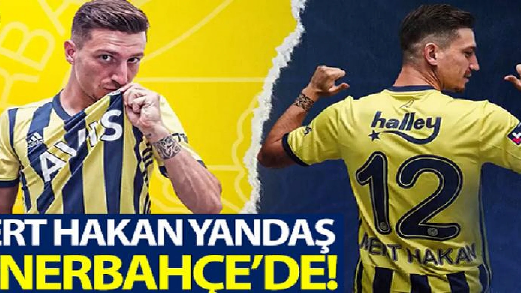 Mert Hakan Yandaş Fenerbahçe'de