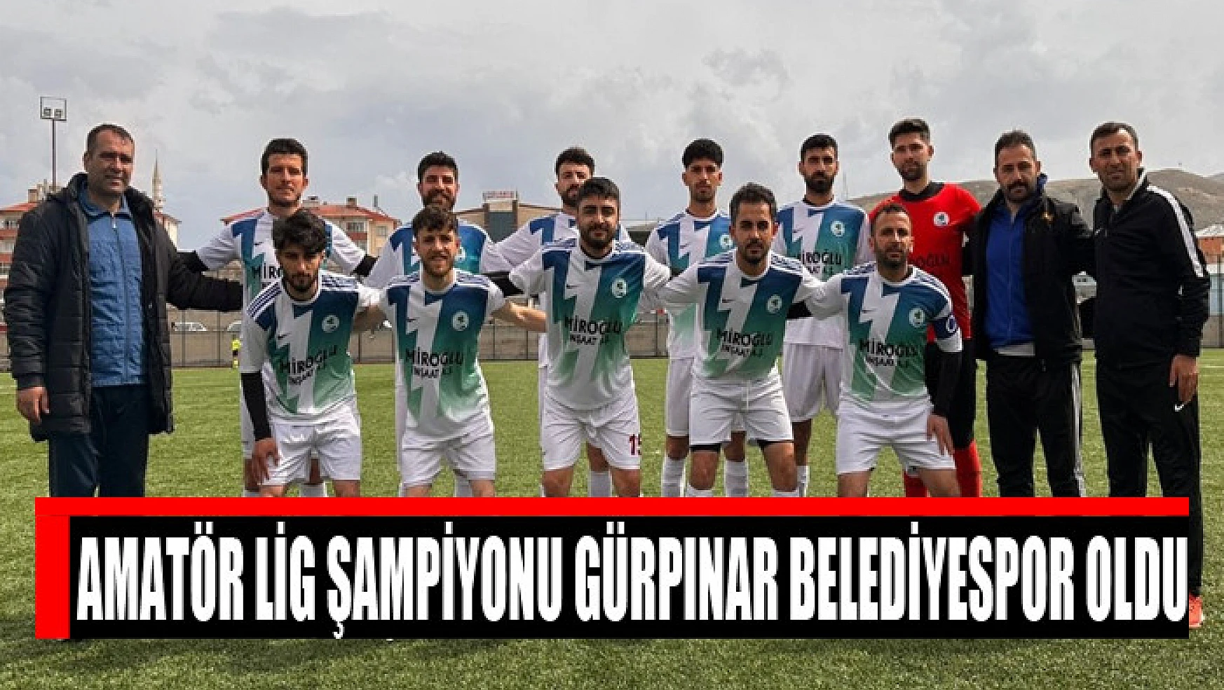 Amatör Lig Şampiyonu Gürpınar Belediyespor oldu