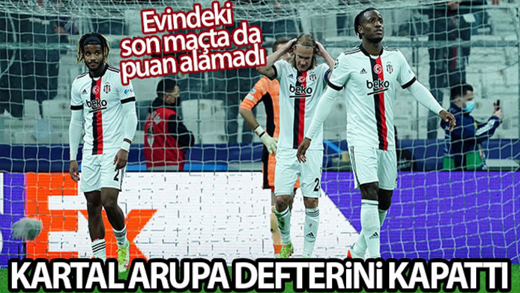 Beşiktaş evindeki son maçta da puan alamadı