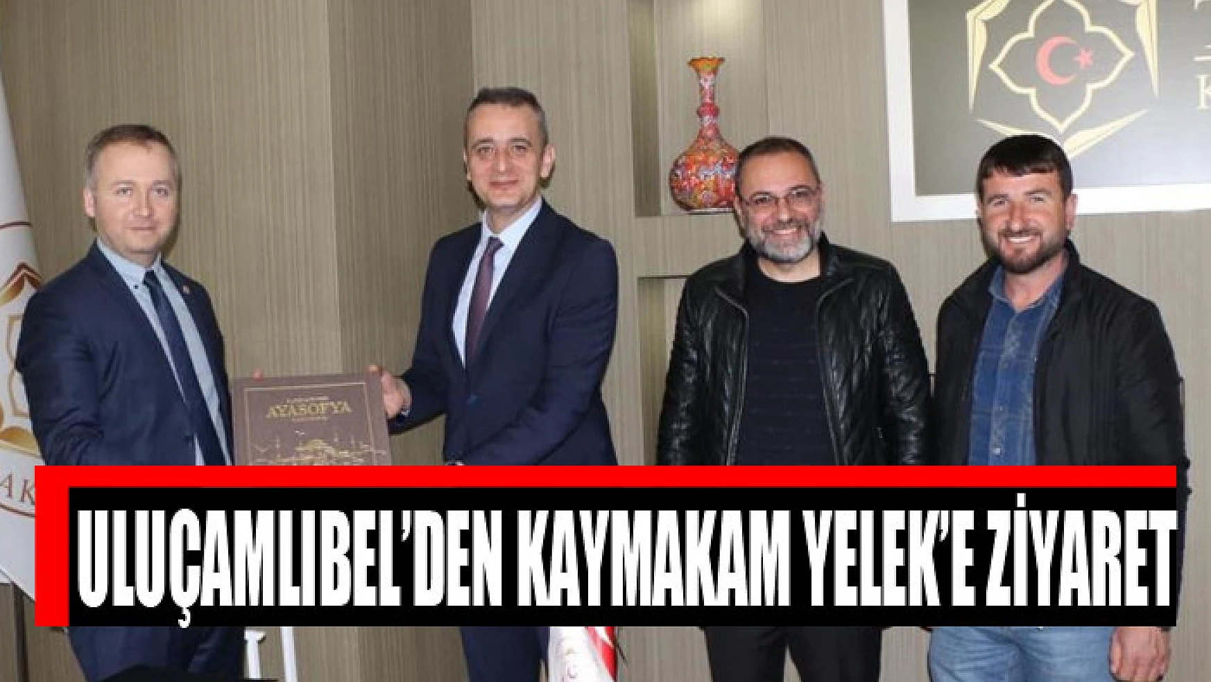 BİK Müdürü Uluçamlıbel'den Kaymakam Yelek'e ziyaret