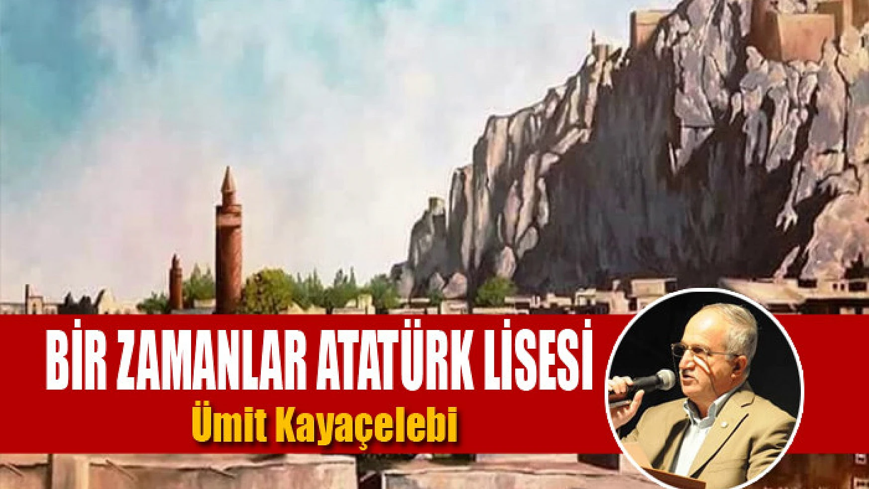Bir zamanlar Atatürk Lisesi