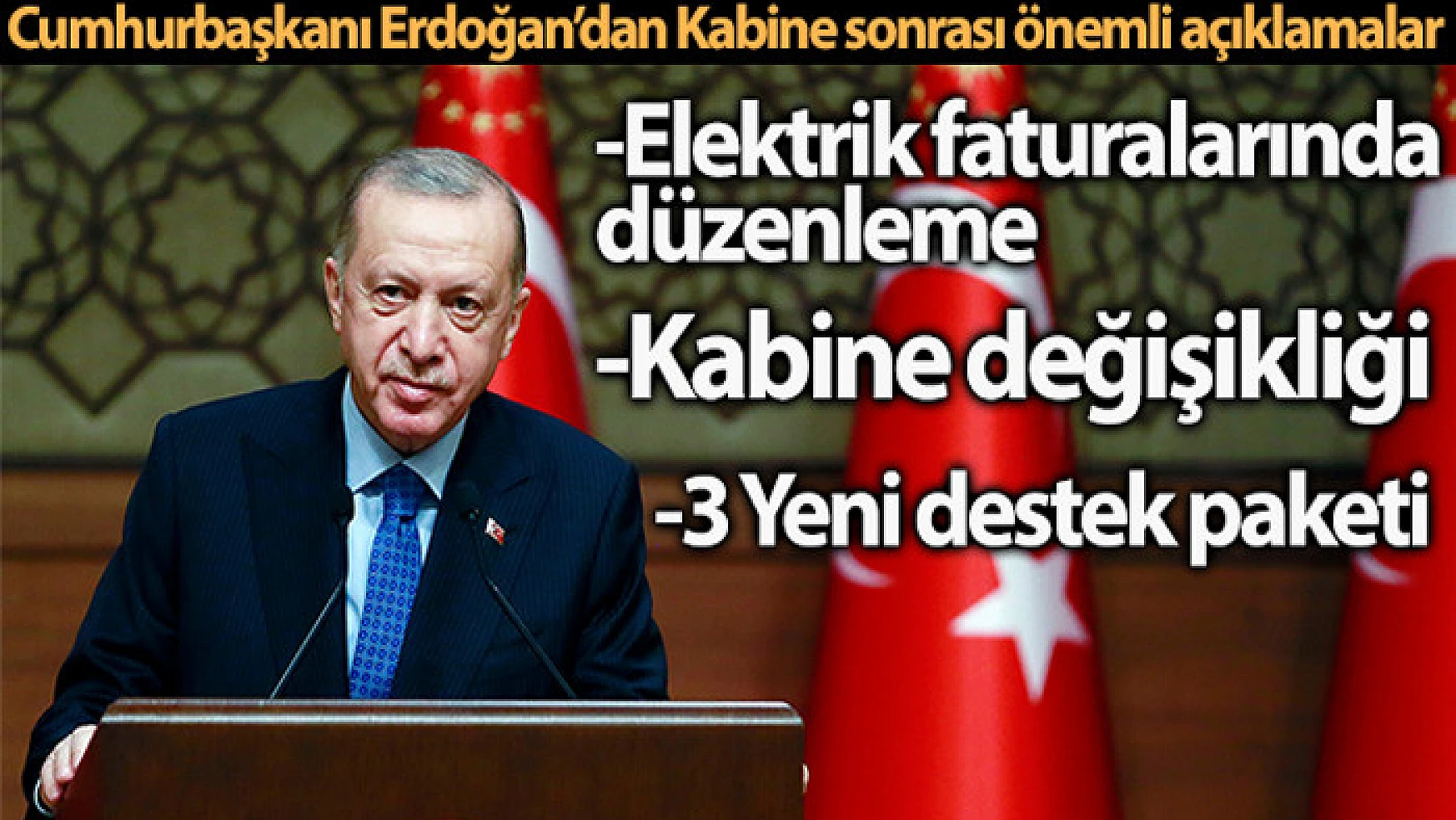 Cumhurbaşkanı Erdoğan: 'Elektrik tarifelerini yeniden düzenledik'