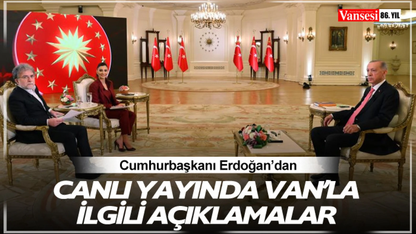 Cumhurbaşkanı Erdoğan'dan Van'la ilgili açıklamalar