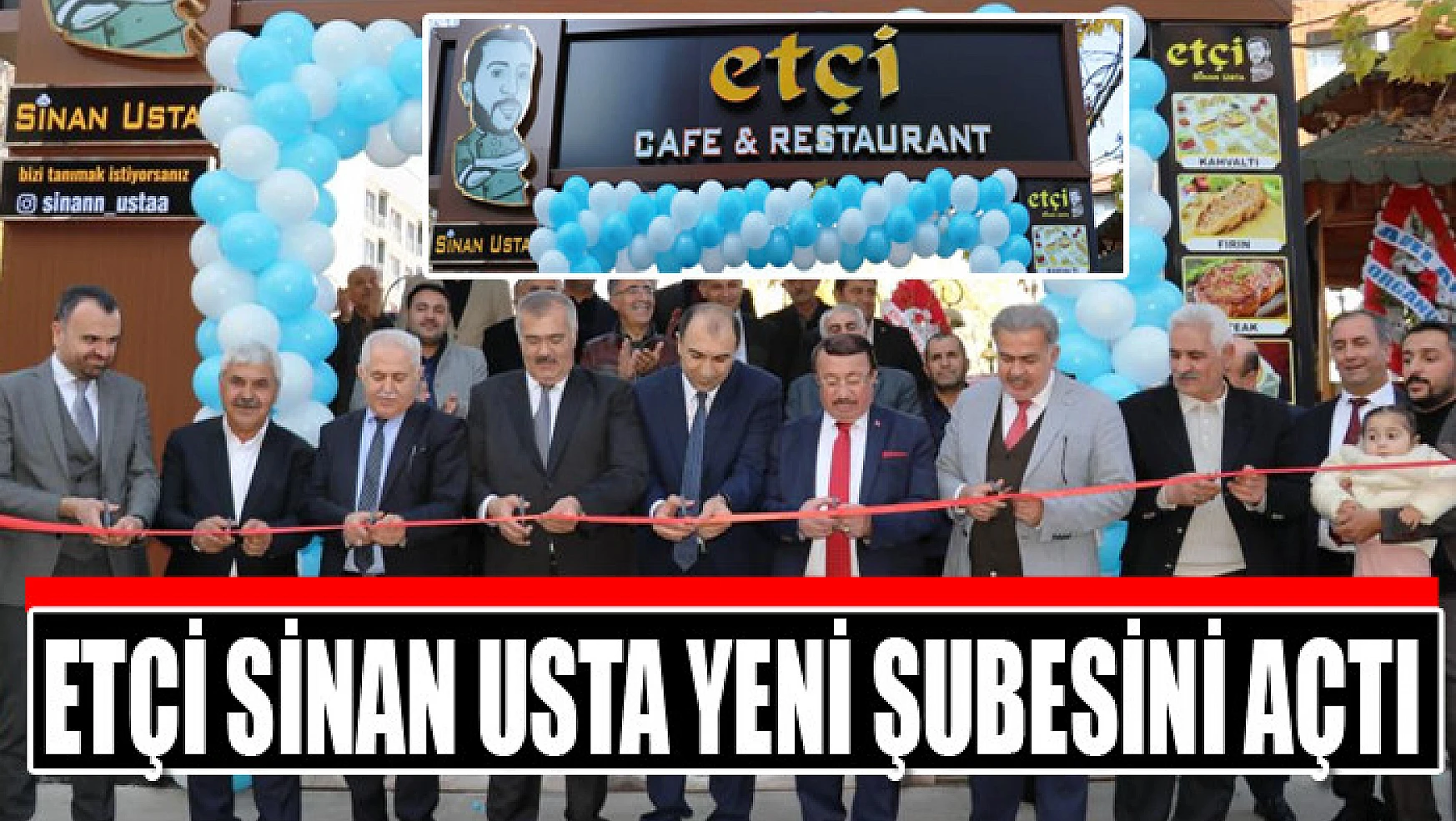 Etçi Sinan Usta yeni şubesini açtı